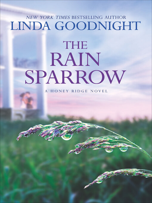 Title details for The Rain Sparrow by Linda Goodnight - Wait list